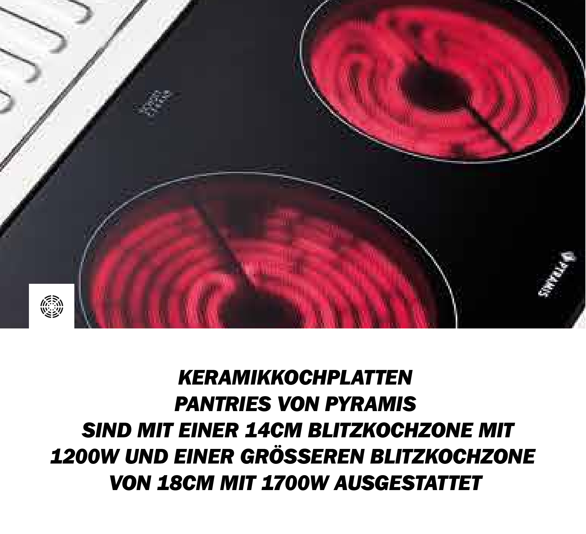 Pyramis Pantryabdeckung Keramikkochplatten