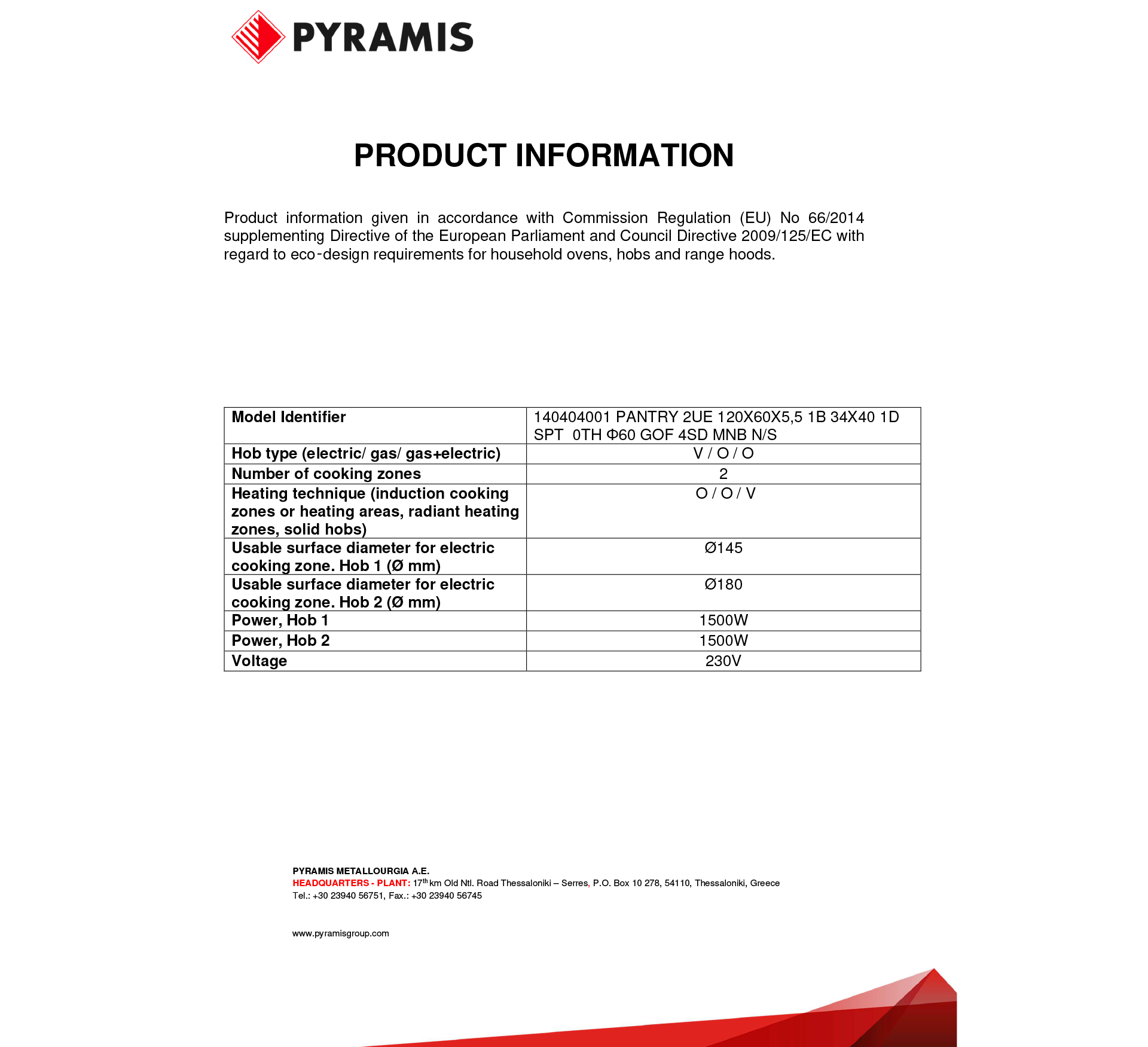 Pyramis PANTRY (120X60) 1B 1D SPARTA WITH 2 UNEQUAL ELECTRIC HOBS_L Zertifikate